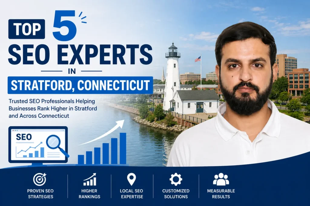 Top 5 SEO Experts in Stratford, Connecticut (2026 Guide)