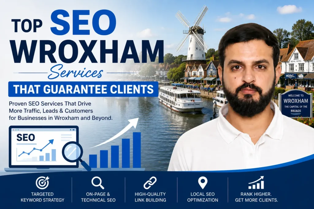 Top SEO Wroxham Services That Guarantee Clients