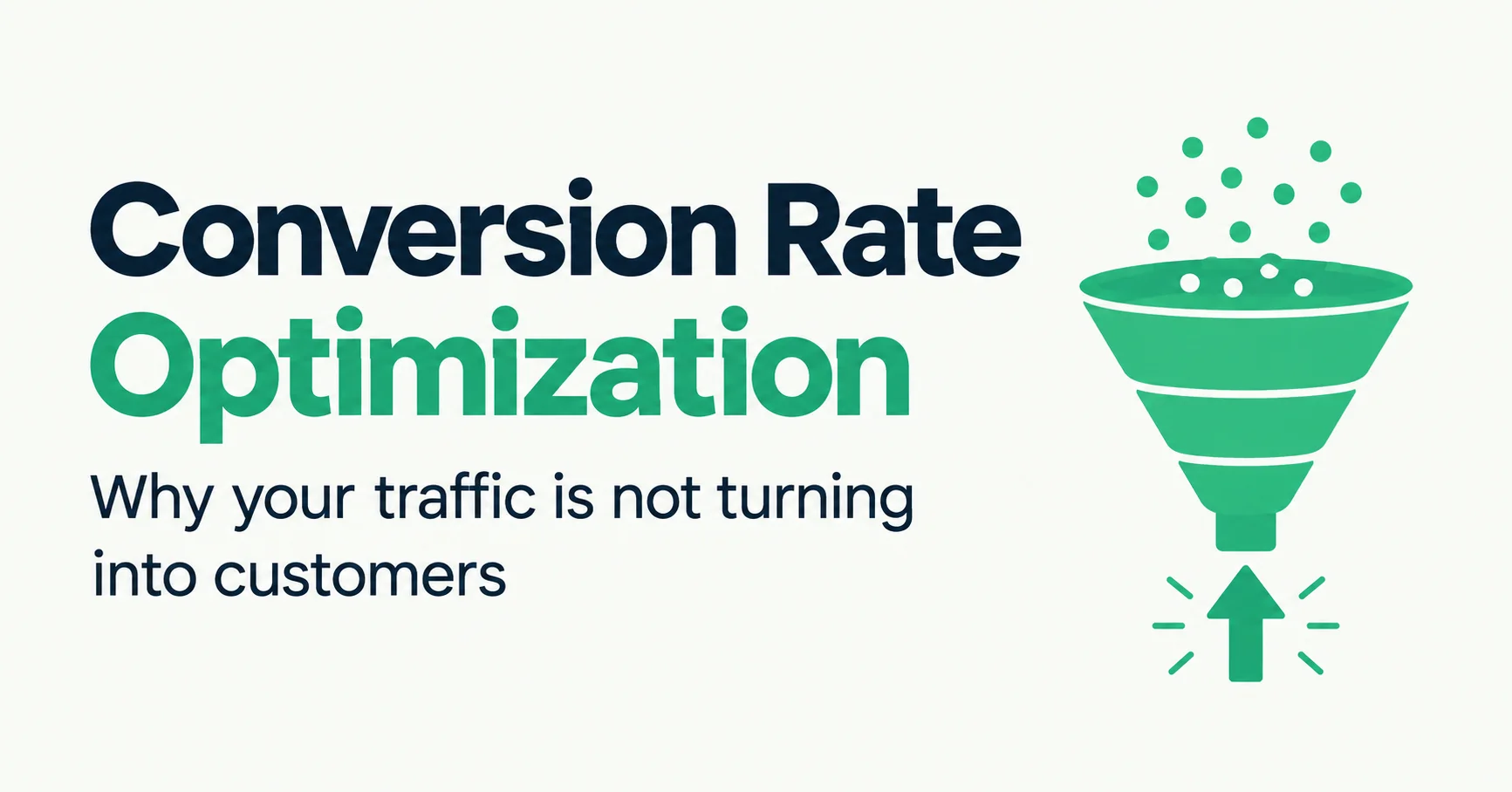 Featured banner for a guide on conversion rate optimization and fixing non-converting traffic